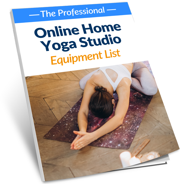 The Professional Online Home Yoga Studio Equipment List