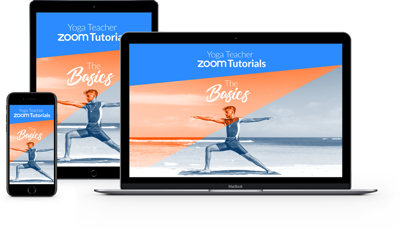 Yoga Teacher Zoom Tutorials - The Basics